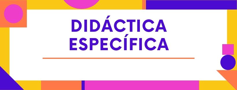 Didáctica Especifica I