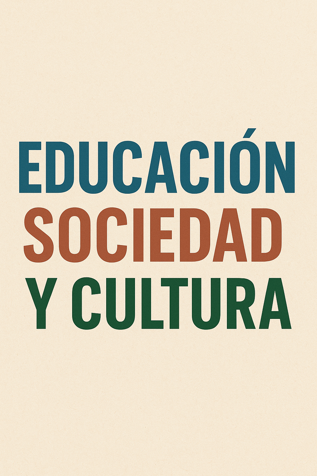 Educación, Sociedad Y Cultura